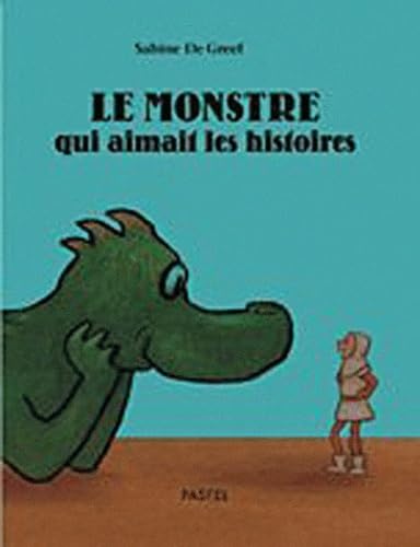 Beispielbild fr Le monstre qui aimait les histoires zum Verkauf von Ammareal