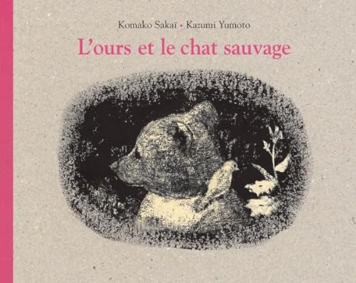 Stock image for l'ours et le chat sauvage for sale by WorldofBooks
