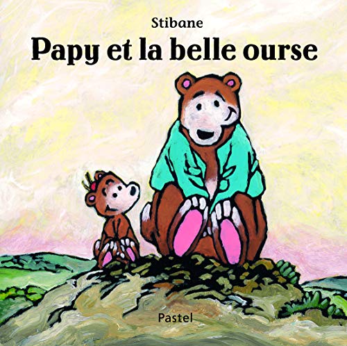 9782211204187: Papy et la belle ourse