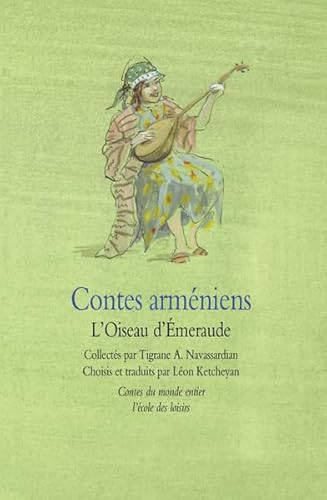 9782211204422: Contes armniens: L'Oiseau d'Emeraude