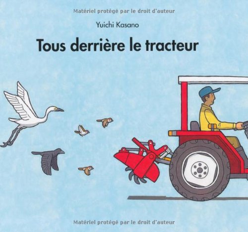 Beispielbild fr Tous derrire le tracteur zum Verkauf von Ammareal