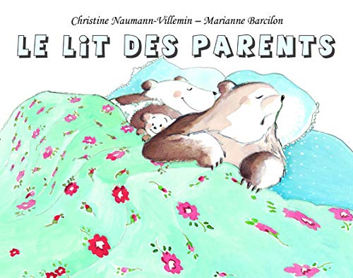 Stock image for Le lit des parents (French Edition) for sale by Better World Books