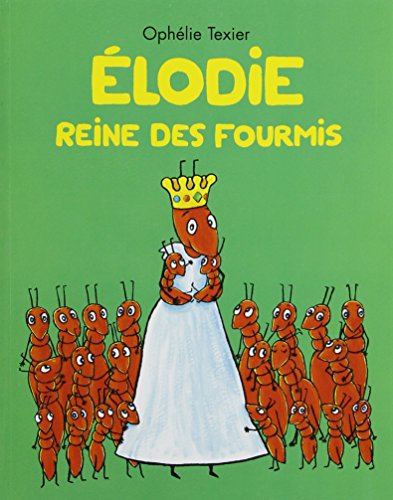 9782211205191: Elodie reine des fourmis