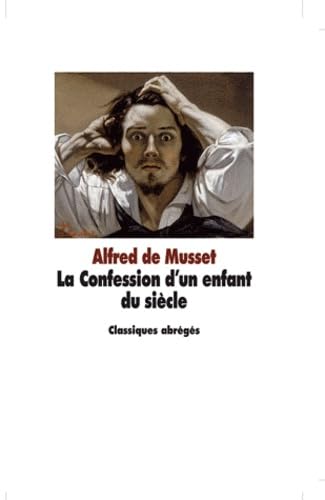 Stock image for La confession d'un enfant du sicle for sale by medimops