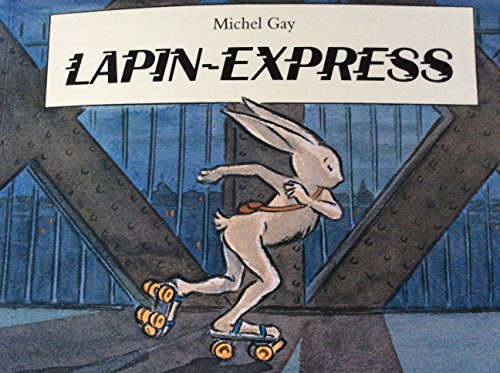 Beispielbild fr Lapin express zum Verkauf von Better World Books