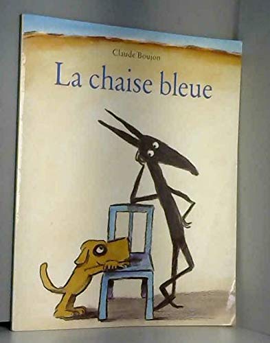 Stock image for La chaise bleue for sale by WorldofBooks