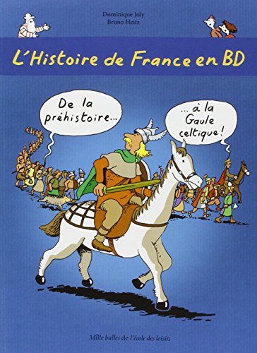 Stock image for histoire de france en bd (l') 1 de la prehistoire a la gaule celtique for sale by Librairie Th  la page