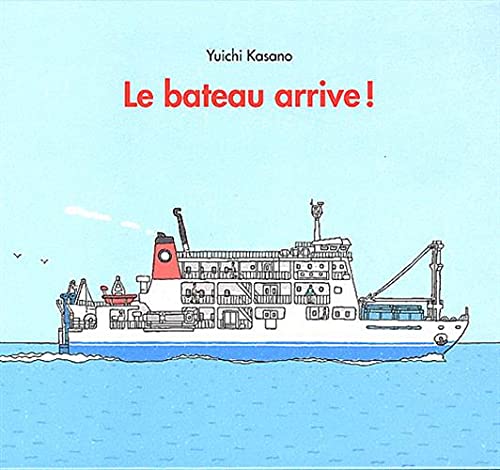 Beispielbild fr Le bateau arrive ! zum Verkauf von Ammareal