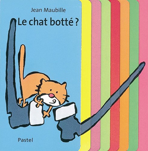 Stock image for Chat bott ? (Le) [Cartonn] MAUBILLE, JEAN for sale by BIBLIO-NET