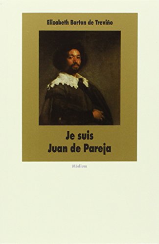 Beispielbild fr Je suis Juan de Pareja : n esclave  Sville, lve en secret de Velazquez, peintre malgr tout zum Verkauf von medimops