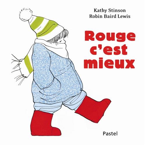 Beispielbild fr Rouge C'est Mieux zum Verkauf von RECYCLIVRE