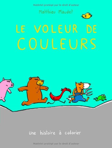 Beispielbild fr Le voleur de couleurs zum Verkauf von medimops