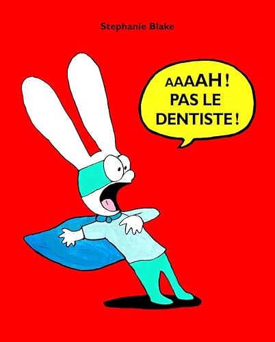 9782211209526: Aaaah ! Pas le dentiste !