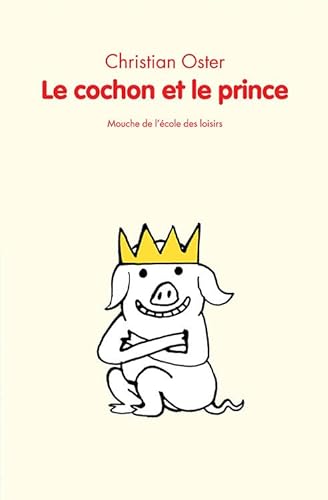 Stock image for Le cochon et le prince for sale by Ammareal