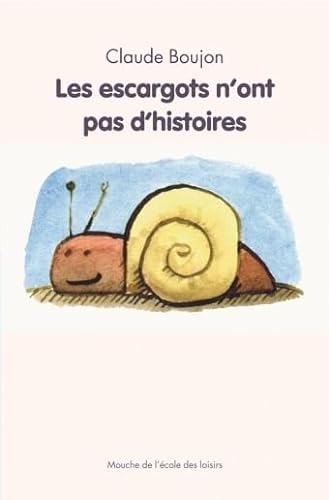 9782211210904: Les escargots n'ont pas d'histoires