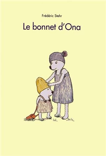 Stock image for Le bonnet d'Ona for sale by Ammareal
