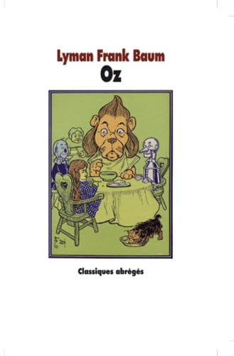 Stock image for Oz : Le Magicien d'Oz suivi du Merveilleux pays d'Oz for sale by Ammareal