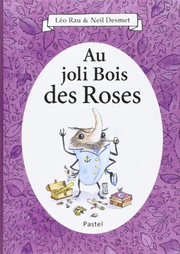 9782211211574: Au joli Bois des Roses