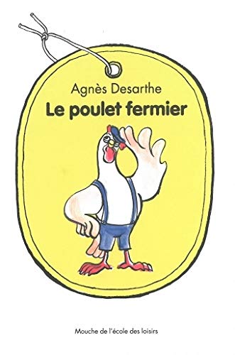 Stock image for Le poulet fermier for sale by Better World Books
