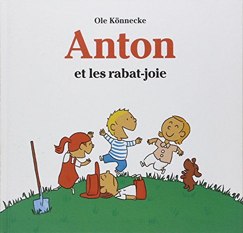 9782211212274: Anton et les rabat-joie