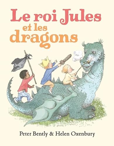 Beispielbild fr Roi jules et les dragons (Le) zum Verkauf von SecondSale