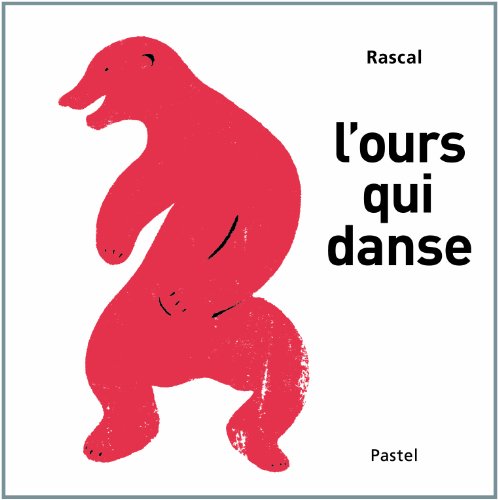 Beispielbild fr l'ours qui danse zum Verkauf von Gallix