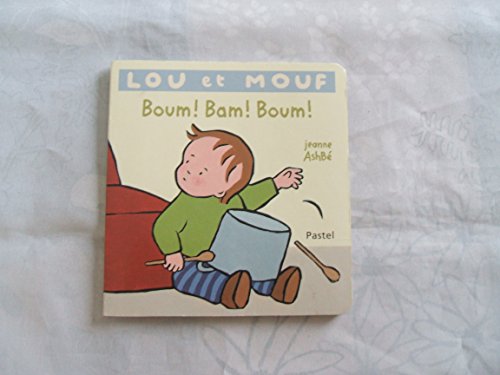 Beispielbild fr Lou et Mouf : Boum ! Bam ! Boum ! Album - Janvier 2014 zum Verkauf von Ammareal