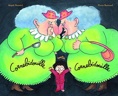 Stock image for Cornebidouille contre Cornebidouille for sale by Better World Books