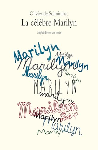 Imagen de archivo de La c l bre Marilyn [Paperback] Solminihac, Olivier de a la venta por LIVREAUTRESORSAS