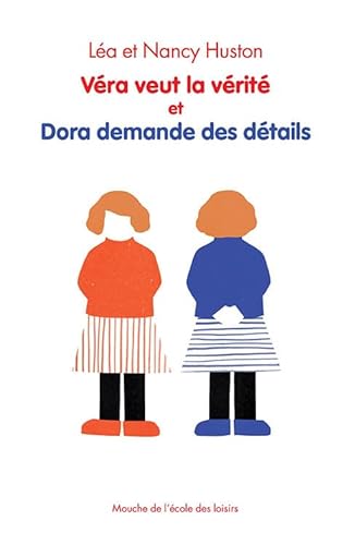 Beispielbild fr Vera veut la vrit et Dora demande des dtails zum Verkauf von Ammareal