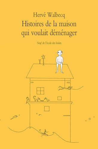 9782211216197: Histoires de la maison qui voulait dmnager