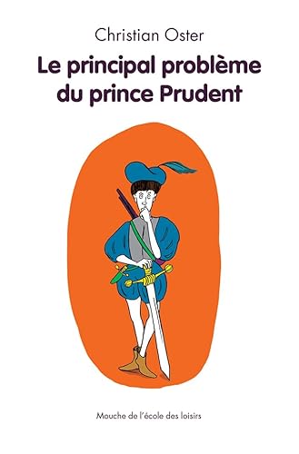 Beispielbild fr Le principal problme du prince prudent zum Verkauf von medimops