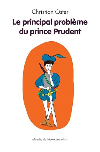 9782211216715: Le principal problme du prince Prudent