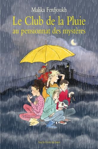 9782211217903: Le Club de la Pluie au pensionnat des mystres