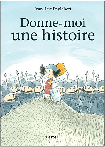 9782211217989: Donne-moi une histoire