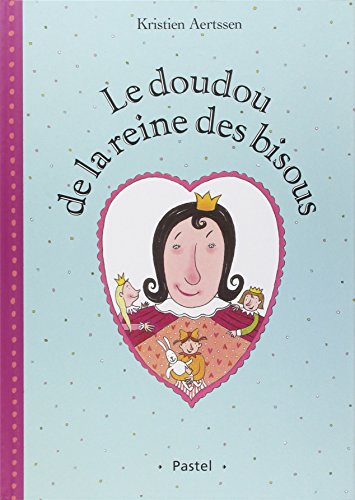 Beispielbild fr Doudou de la Reine des Bisous (le) zum Verkauf von medimops