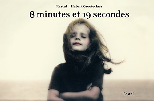 9782211218177: 8 minutes et 19 secondes