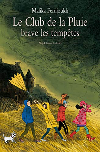 9782211219105: Le Club de la Pluie brave les temptes: Le fantme des Pierres-Noires suivi de Le mystre des chaussons rouges