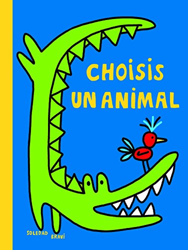 Stock image for Choisis un animal for sale by WorldofBooks