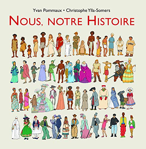 Stock image for NOUS, NOTRE HISTOIRE for sale by Librairie Guillaume Bude-Belles Lettres