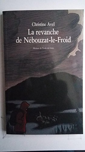 Stock image for La revanche de Nbouzat-le-Froid for sale by Librairie Th  la page