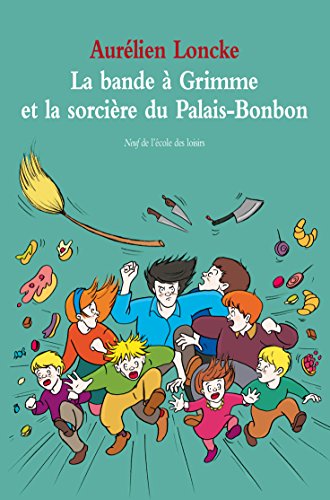 Beispielbild fr La bande  Grimme et la sorcire du Palais-Bonbon zum Verkauf von Ammareal