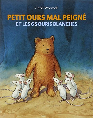 9782211220910: Petit ours mal peign et les 6 souris blanches (Les lutins)