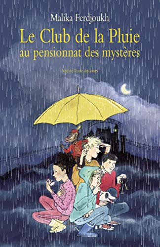 Beispielbild fr Le Club de la Pluie au pensionnat des mysteres: L' nigme de la tour, suivi de Le voleur de Saint-Malo zum Verkauf von WorldofBooks