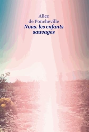 9782211221986: Nous, les enfants sauvages