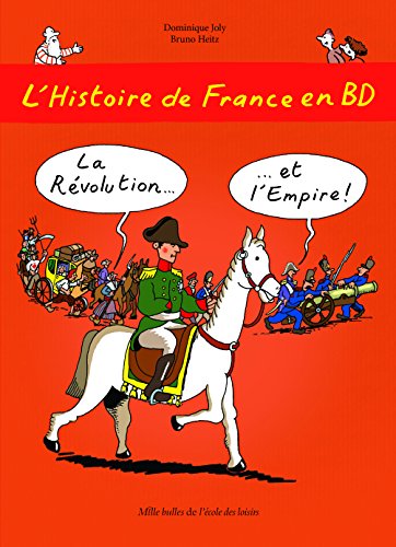 Beispielbild fr L'histoire de France en BD, Tome 5 : La Rvolution et l'Empire zum Verkauf von medimops