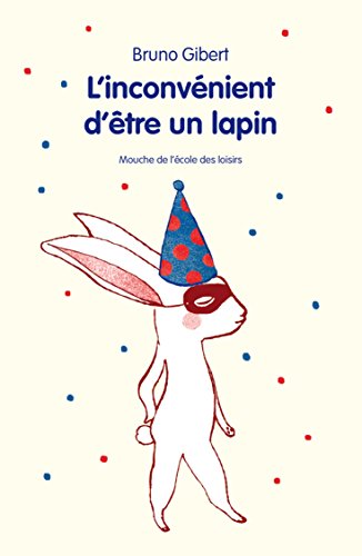 9782211223201: L'inconvnient d'tre un lapin et autres histoires