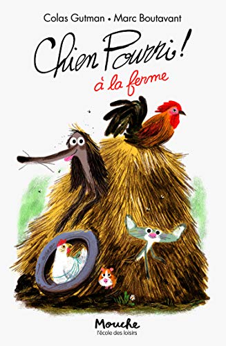Stock image for Chien pourri  la ferme (MOUCHE POCHE) (French Edition) for sale by Better World Books