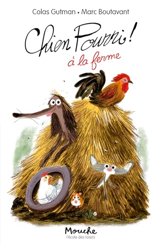 Stock image for Chien pourri  la ferme (MOUCHE POCHE) (French Edition) for sale by Better World Books