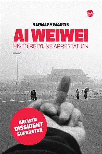 Stock image for Ai Weiwei Histoire d'une arrestation for sale by Ammareal